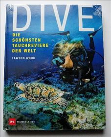 Abbildung: Dive – Die schönsten Tauchreviere der Welt - noch in Folie